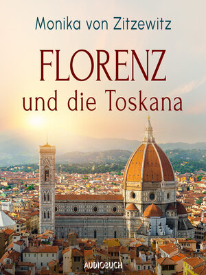 cover image of Florenz und die Toskana